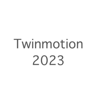 Twinmotion 2023