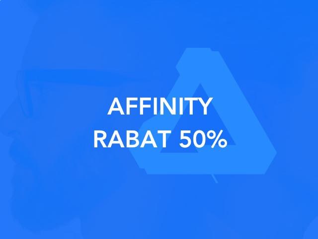 Affinity - Promocja 50%