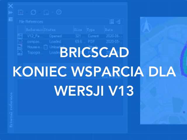 Koniec wsparcia dla BricsCAD w wersji v13 i starszych