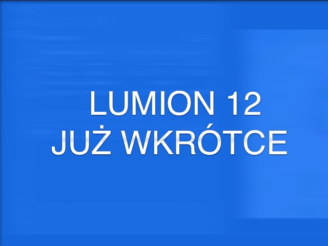 Lumion 12 - Już wkrótce