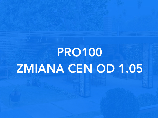 PRO100 - zmiana cen od 1.05.2022