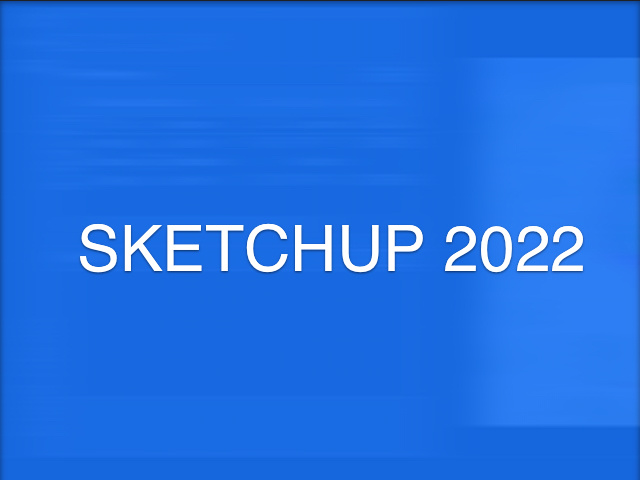 Nowa wersja SketchUp 2022