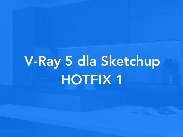 Kompatybilność Sketchup 2021 z V-Ray 5