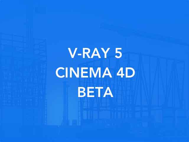 Zapoznaj się z zupełnie nowym V-Ray'em dla Cinema 4D.
