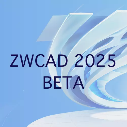 ZWCAD 2025 Beta - wydany i gotowy do testów