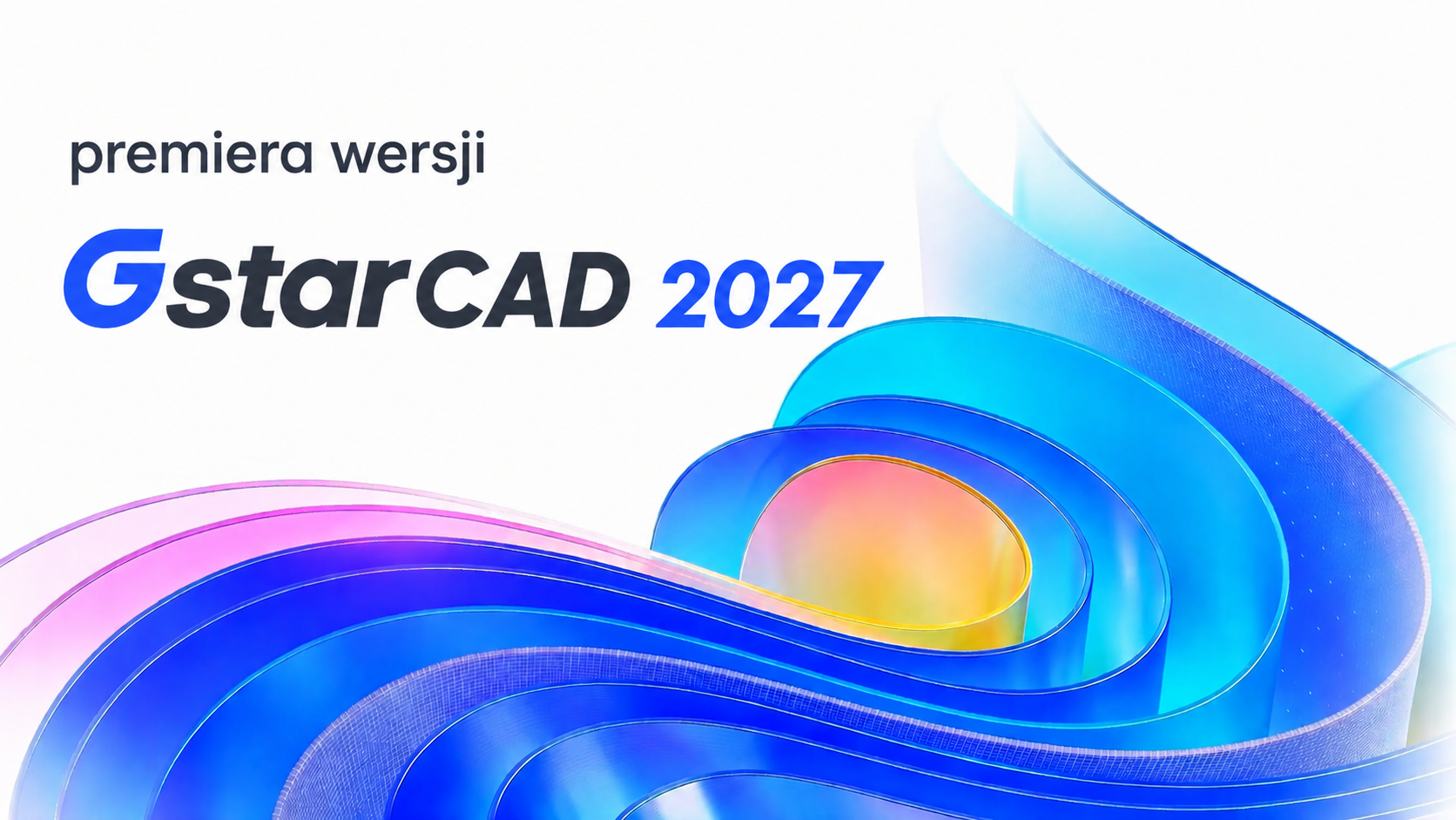 GstarCAD 2027 już w sprzedaży!